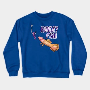 Hungry fish Crewneck Sweatshirt